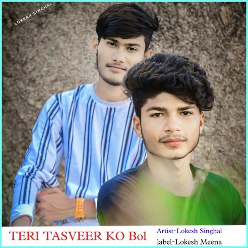 Teri Tasveer Ko Bol