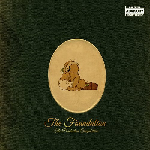 The Foundation (The Production Compilation)