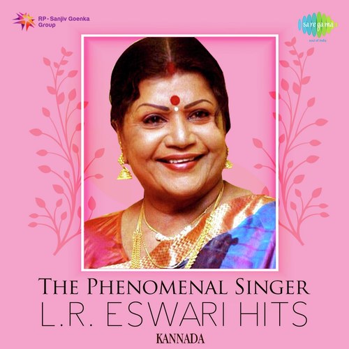 The Phenomenal Singer - L.R. Eswari Hits - Kannada