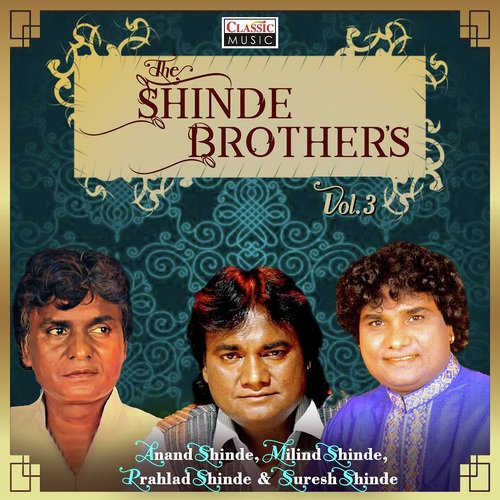 The Shinde Brothers Vol-3