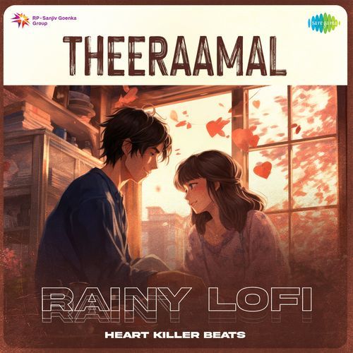 Theeraamal - Rainy Lofi