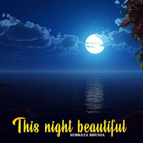 This night beautiful