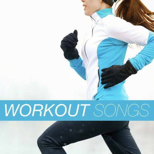 Workout Songs