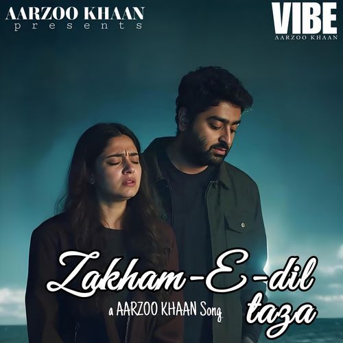 Zakham E Dil Taza