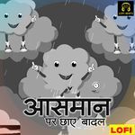 Asmaan Par Chhaaye Badal LOFI