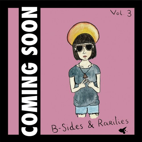 B-Sides & Rarities, Vol. 3