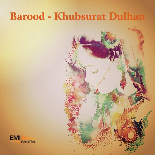 Barood / Khubsurat Dulhan