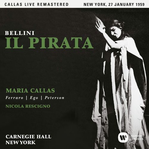 Bellini: Il Pirata, Act 2: "Tu m'apristi in cor ferita" (Ernesto, Imogene) [Live]