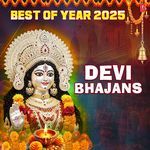 Best Of Year 2025 Devi Bhajans