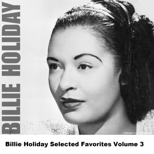 Billie Holiday Selected Favorites, Vol. 3