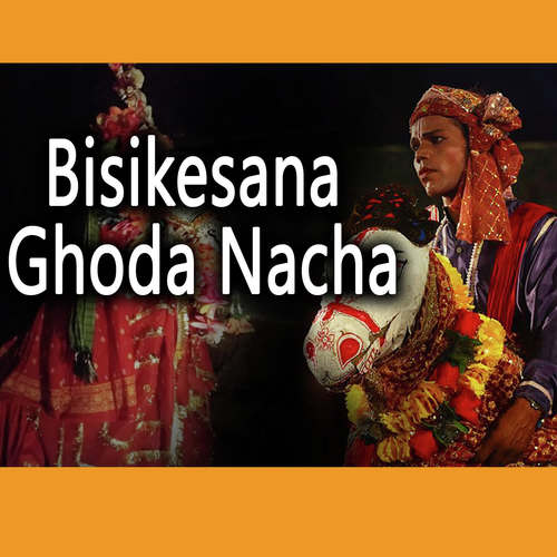 Bisikesana - Ghoda Nacha