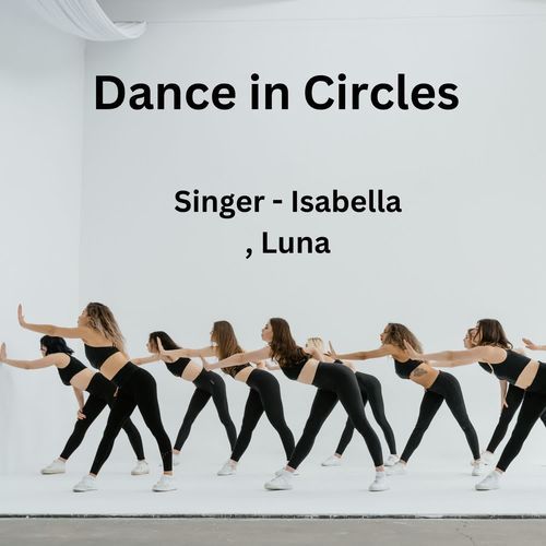 Dance In Circles