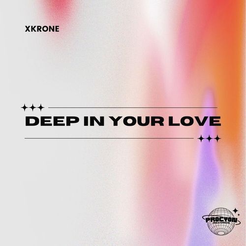 Deep In Your Love