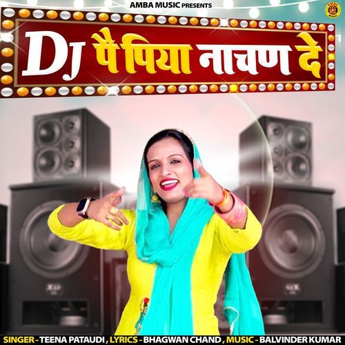 Dj Pe Piya Nachan De