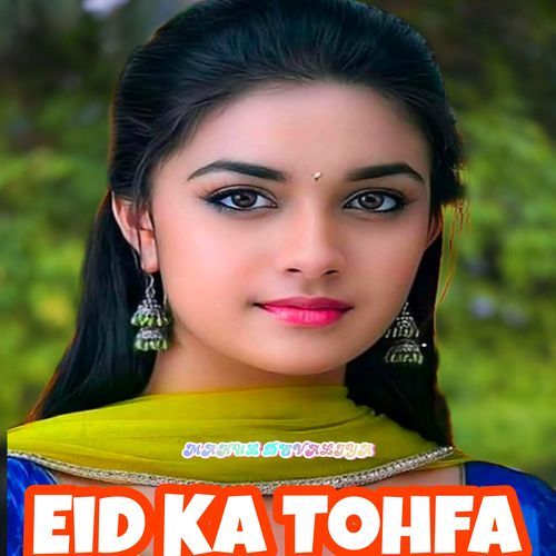 Eid Ka Tohfa