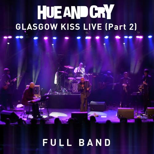 Glasgow Kiss Live, Pt. 2 (Full Band) (Part 2)