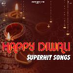 Happy Diwali Superhit Songs