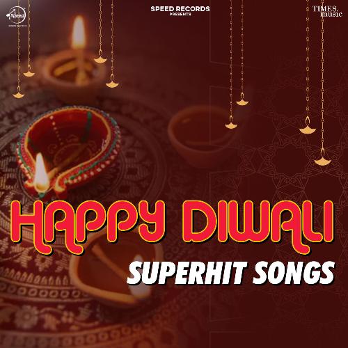 Happy Diwali Superhit Songs