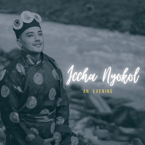 Ichha Nyokol (An Evening)