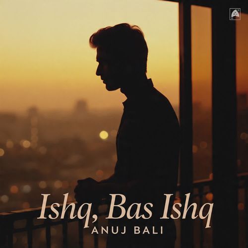 Ishq, bas ishq