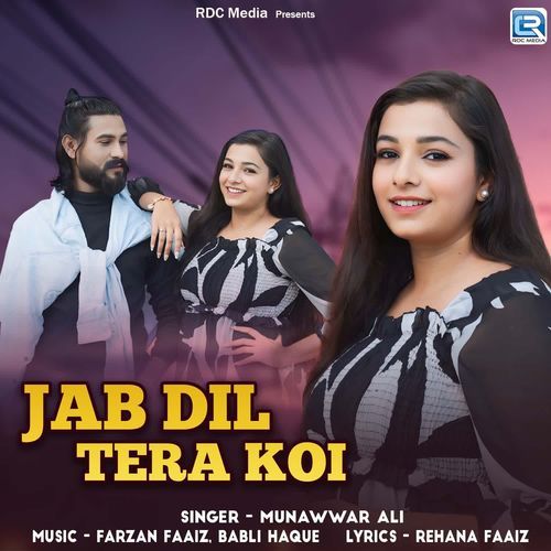 Jab Dil Tera Koi