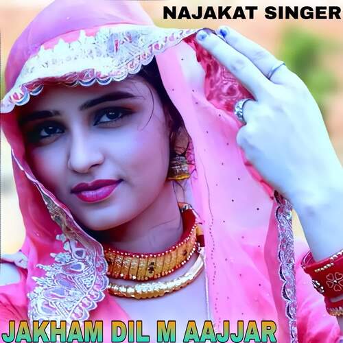 Jakham Dil M Aajjar