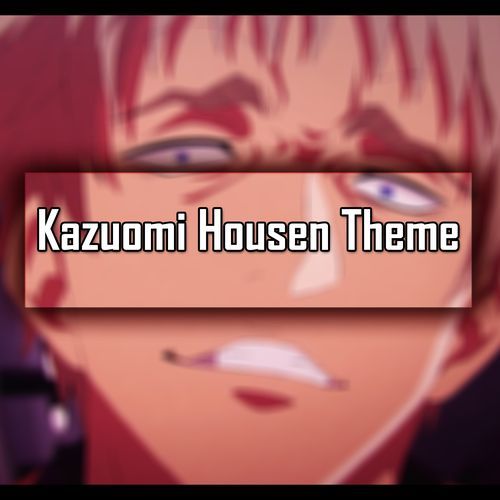 Kazuomi Housen Theme (Housen Vs Sudou)
