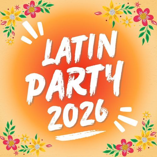 Latin Party 2026
