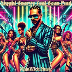 Liquid Energy (feat. Sean Paul)