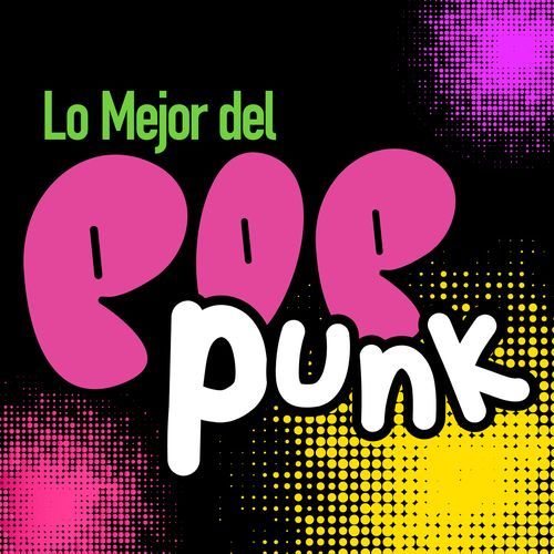 Lo Mejor del Pop Punk