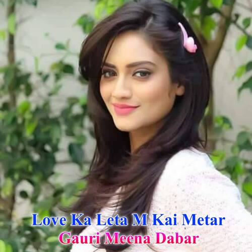 Love Ka Leta M Kai Metar