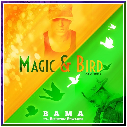 Magic and Bird (feat. Blunton Edwards)