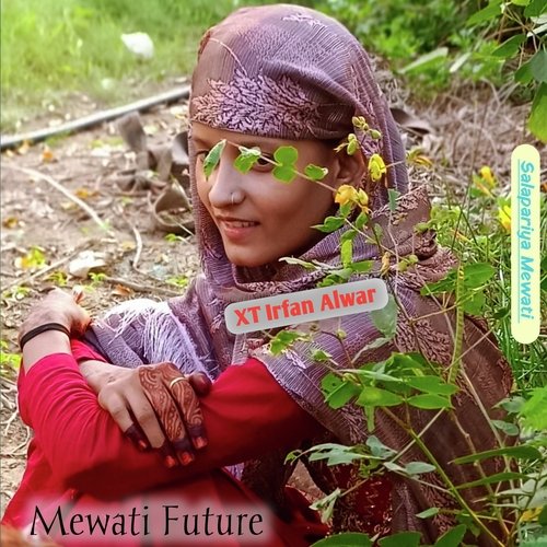 Mewati Future