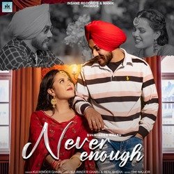 Never Enough-N1AscCVKAVs