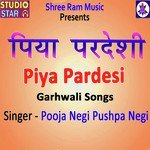 Piya Pardesi