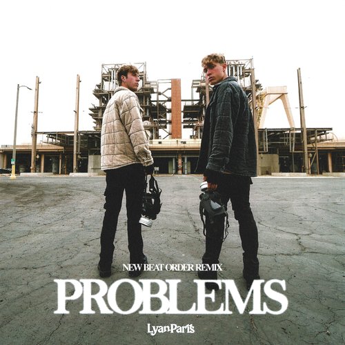 Problems (New Beat Order Remix)_poster_image