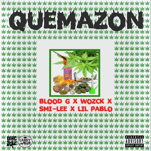 Quemazón (feat. Smi-lee, Wozck & Blood G)