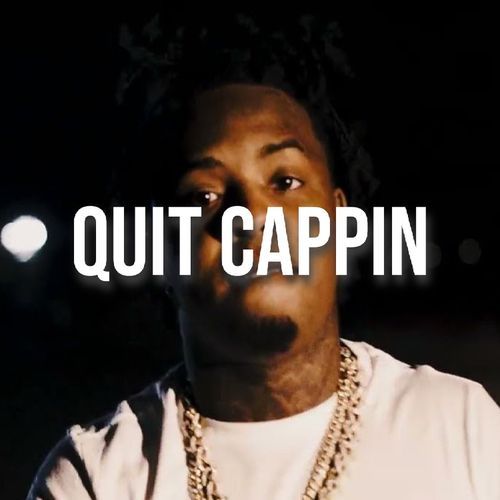 Quit Cappin