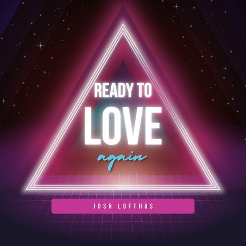Ready To Love Again