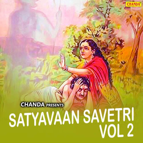 Satyavaan Savetri Vol 2