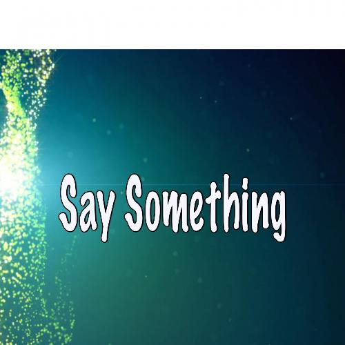 Say Something (Tribute to Justin Timberlake Chris Stapleton)