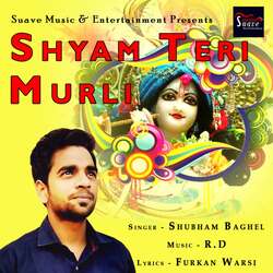 Shyam Teri Murli-RSEqVAVkXmk