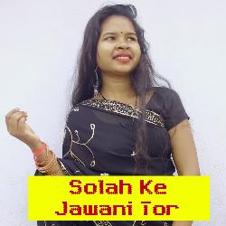 Solah Ke Jawani Tor-JSU4cD99dUk