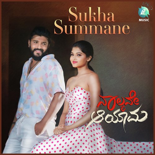 Sukha Summane (Naalkane Aayama)