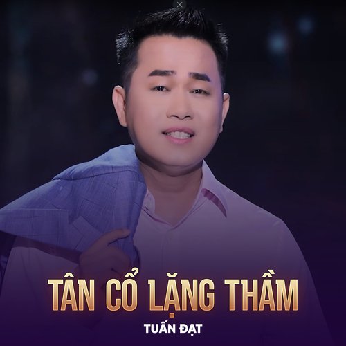 Tân Cổ Lặng Thầm