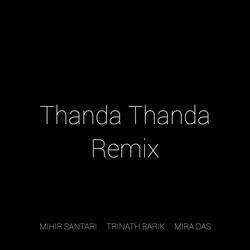 Thanda Thanda Remix-MxgjSxBhQAU