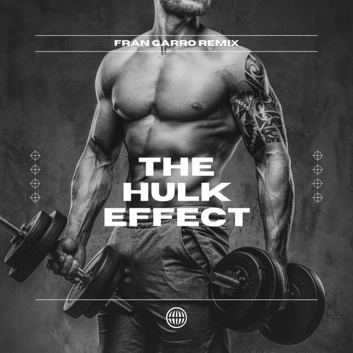 The Hulk Effect