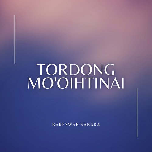 Tordong Mo'oihtinai