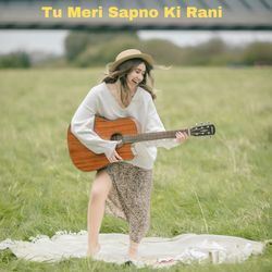 Tu Meri Sapno Ki Rani-IiIcQxJFAFY