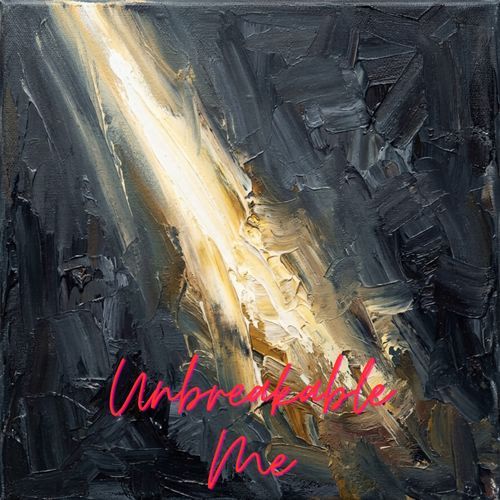 Unbreakable Me